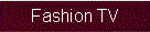 Fashion TV