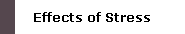Effects of Stress
